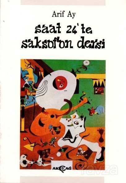 Saat 24'de Saksafon Dersleri - Akçağ Yayınları