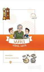 Saatçi Kamil Usta / Değerli Hikayeler - Doğruluk - Diyanet Vakfı Yayınları