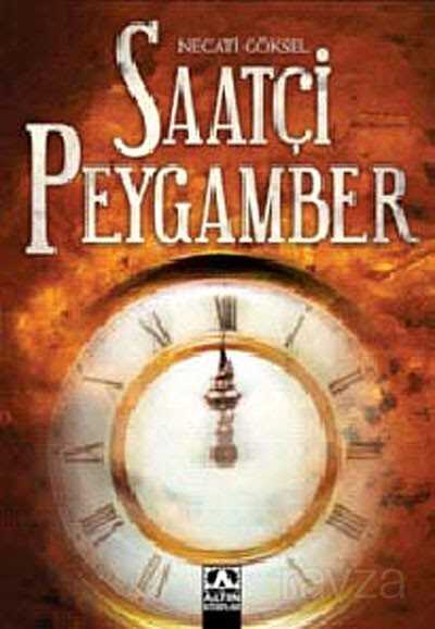 Saatçi Peygamber - 1