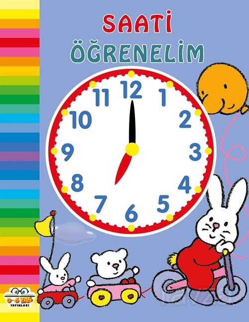 Saati Öğrenelim - 0-6 Yaş Yayınları
