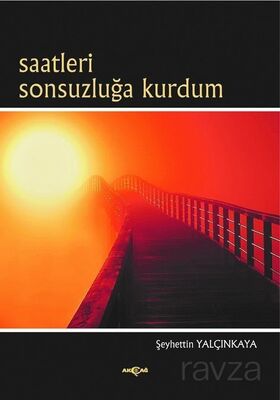 Saatlaeri Sonsuzluğa Kurdum - 1