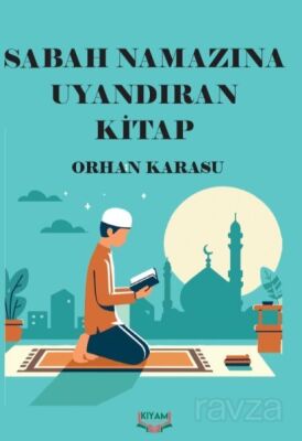 Sabah Namazına Uyandıran Kitap - 1