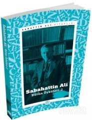 Sabahattin Ali Bütün Öyküleri 2 - Maviçatı Yayınları
