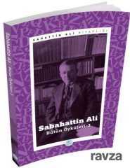 Sabahattin Ali Bütün Öyküleri 3 - Maviçatı Yayınları