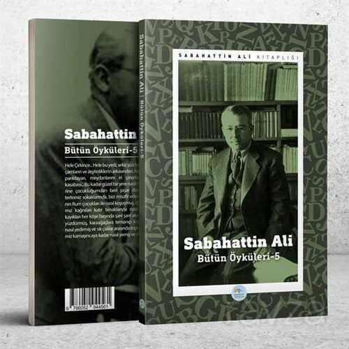 Sabahattin Ali Bütün Öyküleri 5 - Maviçatı Yayınları