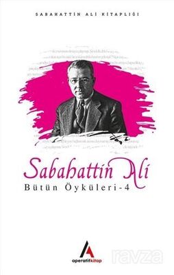 Sabahattin Ali Bütün Öyküleri 4 - 1