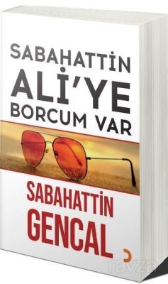 Sabahattin Ali'ye Borcum Var - 1