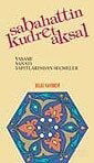 Sabahattin Kudret Aksal - Bilgi Yayınevi (Ucuzluktakiler)