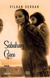 Sabahsız Gece - Çıra Yayınları