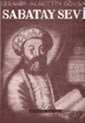 Sabatay Sevi İzmirli Meşhur Sahte Mesih Hakkında Bir Sosyal Araştırma - Milenyum Yayınları