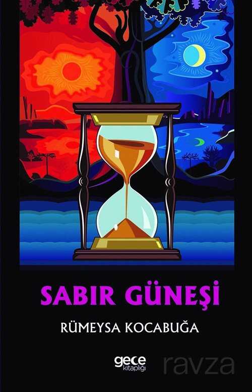 Sabır Güneşi - Gece Kitaplığı