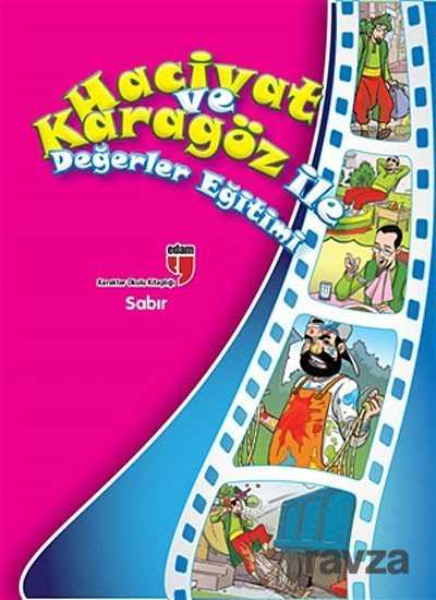 Sabır / Hacivat ve Karagöz ile Değerler Eğitimi - 1