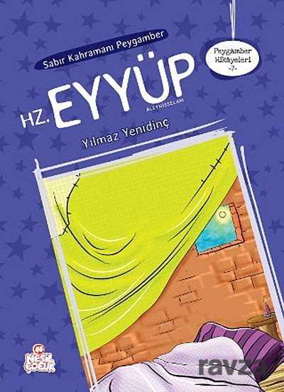 Sabır Kahramanı Peygamber Hz. Eyyüp - Nesil Çocuk Yayınları