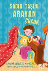 Sabır Taşını Arayan Çocuk - Elma Yayınevi