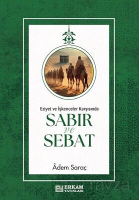 Sabır ve Sebat - 1