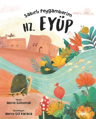 Sabırlı Peygamberim Hz. Eyüp - 1