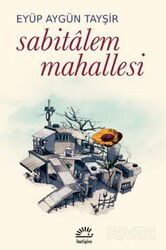 Sabitalem Mahallesi - İletişim Yayınları