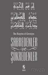 Sabredenler Ve Şükredenler - İnsan Yayınları