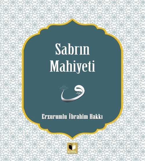 Sabrın Mahiyeti - Ehil Yayınları