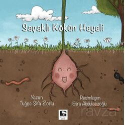 Saçaklı Kökün Hayali - Çınaraltı Yayın Dağıtım