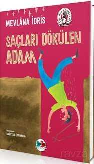 Saçları Dökülen Adam (Ciltli) - Vakvak Yayınları