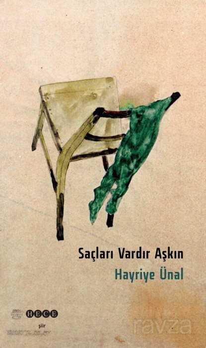 Saçları Vardır Aşkın - Hece Yayınları