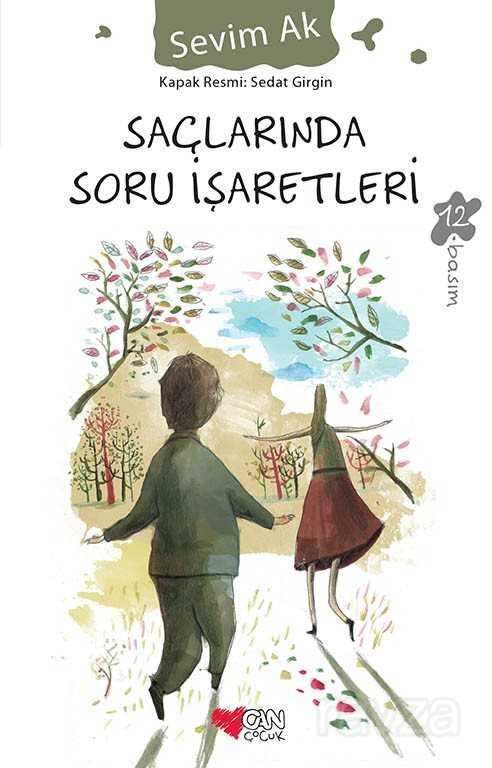 Saçlarında Soru İşaretleri - Can Çocuk Yayınları