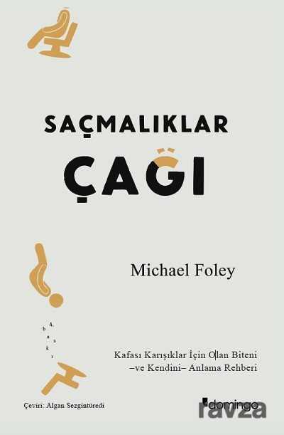 Saçmalıklar Çağı - Domingo Yayınevi