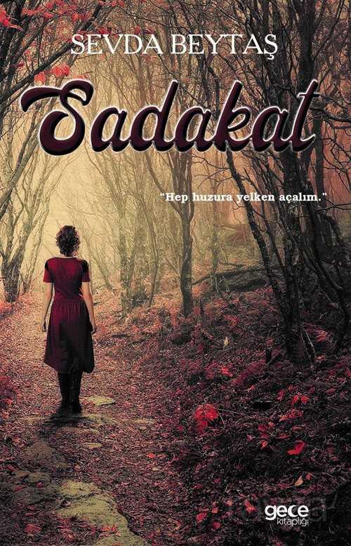 Sadakat - Gece Kitaplığı