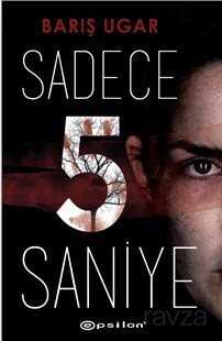 Sadece 5 Saniye - 1