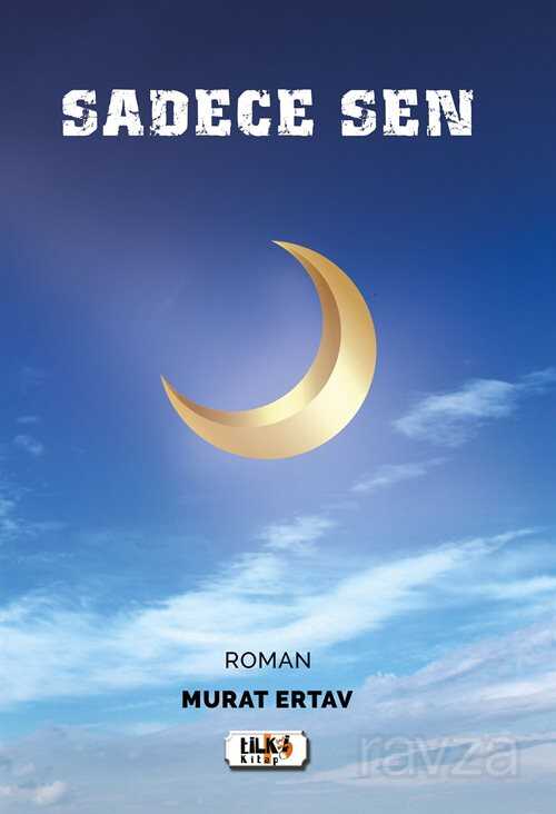 Sadece Sen - Tilki Kitap