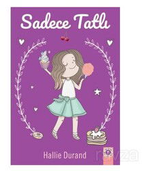 Sadece Tatlı - Artemis Yayınları