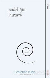 Sadeliğin Huzuru - Sola Yayınları