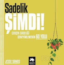 Sadelik Şimdi! - Eksik Parça