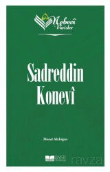 Sadreddin Konevi / Nebevi Varisler 61 - Siyer Yayınları