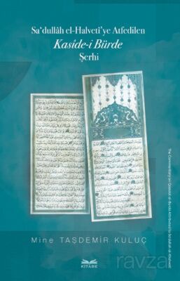 Sa'dullah el-Halvetî'ye Atfedilen Kasîde-i Bürde Şerhi - 1