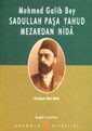 Sadullah Paşa Yahud Mezardan Nida - Dergah Yayınları