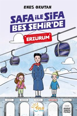 Safa İle Şifa Beş Şehir'de / Erzurum - 1