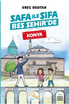 Safa İle Şifa Beş Şehir'de / Konya - 1