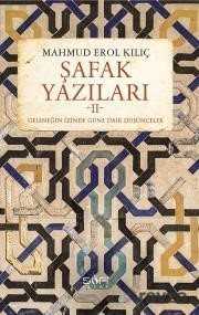 Şafak Yazıları II - Sufi Kitap Yayınları