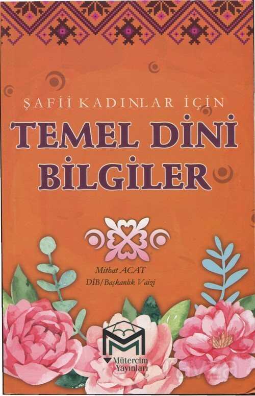 Şafii Kadınlar İçin Temel Dini Bilgiler - Mütercim Kitap (Batman)