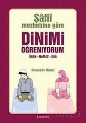 Şafii Mezhebine Göre Dinimi Öğreniyorum - Hacegân Yayınları