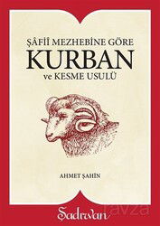 Şafii Mezhebine Göre Kurban Kesme Usulü - Şadırvan