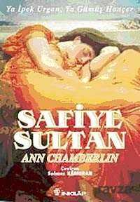 Safiye Sultan-2 Ya İpek Urgan, Ya Gümüş Hançer (Cep Boy) - İnkılap Kitabevi