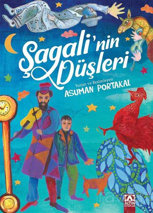 Şagali'nin Düşleri - Altın Kitaplar