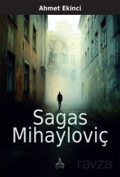 Sagas Mihayloviç - Son Çağ Yayınları