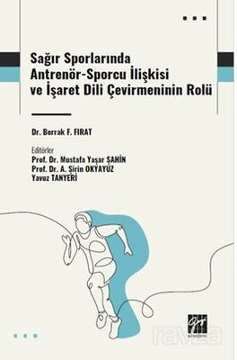 Sağır Sporlarında Antrenör-Sporcu İlişkisi ve İşaret Dili Çevirmeninin Rolü - 1