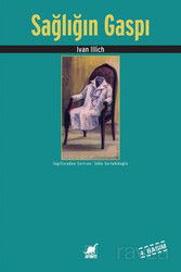 Sağlığın Gaspı - Ayrıntı Yayınları
