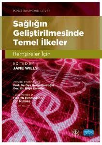 Sağlığın Geliştirilmesinde Temel İlkeler - 1