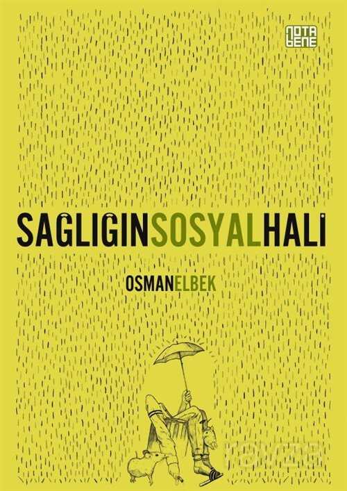 Sağlığın Sosyal Hali - Notabene Yayınları